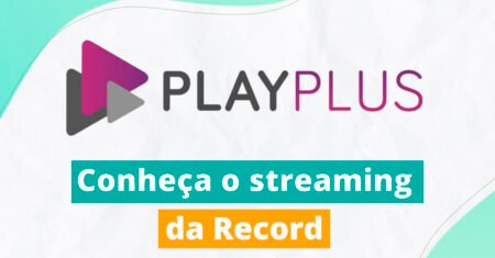 Como baixar o PlayPlus para assistir TV online grátis no Celular, Passo a passo